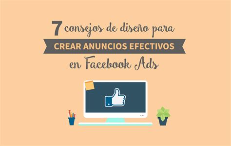 Consejos De Dise O Para Crear Anuncios Efectivos En Facebook Ads