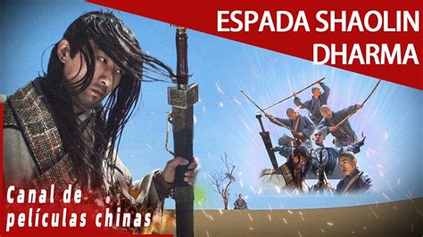 Cuentos del Templo ShaolinEspada Shaolin DharmaCanal de películas