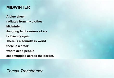 MIDWINTER - MIDWINTER Poem by Tomas Tranströmer