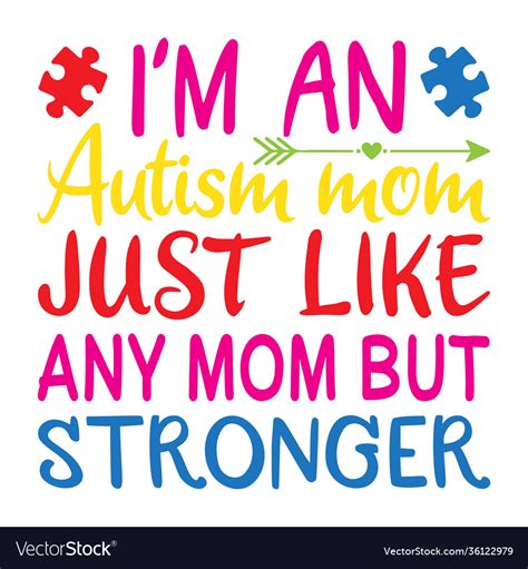 Autism Mom Just Like Any But Stronger Royalty Free Vector