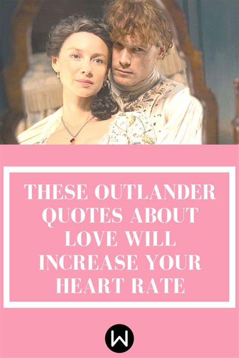 These Outlander Quotes About Love Will Make Your Heart Melt Instantly ...