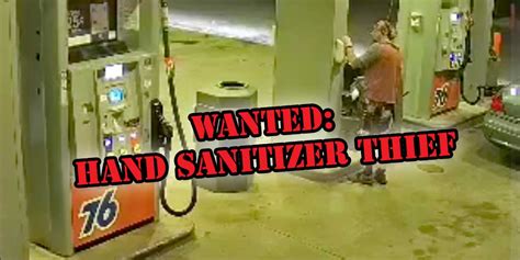 Police Seeking Publics Help Identifying Man Who Stole Hand Sanitizer