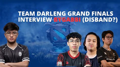 TEAM DARLENG GRAND FINALS INTERVIEW BY GABBI (DISBAND?) - YouTube