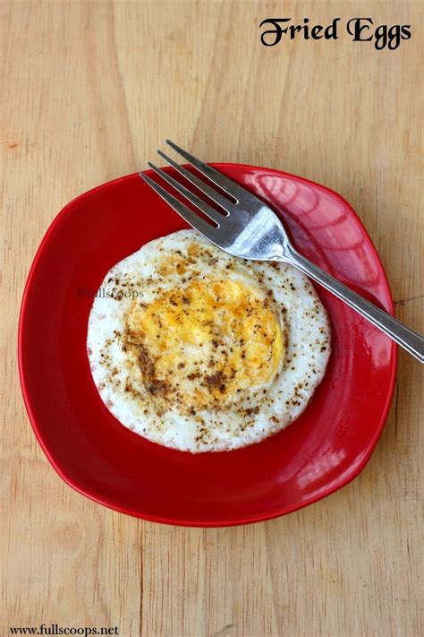 Fried Eggs Recipe ~ Full Scoops A Food Blog With Easysimple And Tasty Recipes