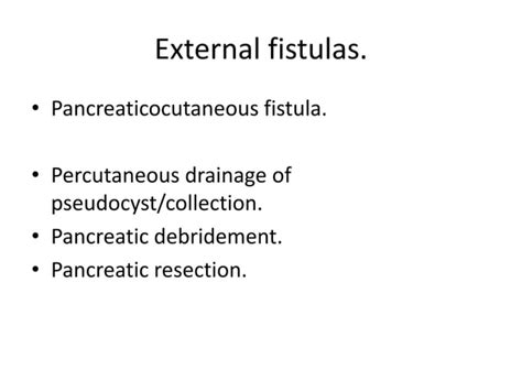 Management Of Pancreatic Fistulas Ppt