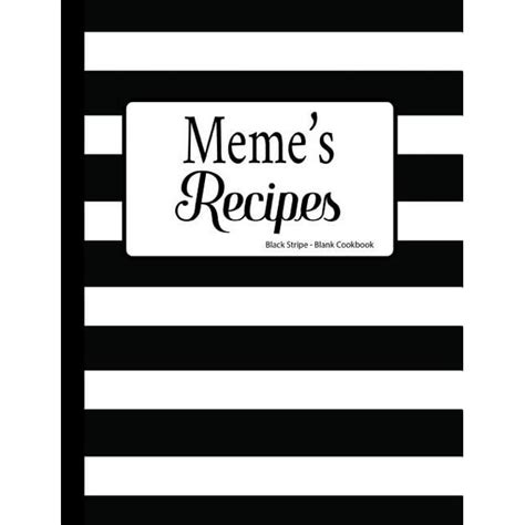 Meme's Recipes Black Stripe Blank Cookbook - Walmart.com - Walmart.com