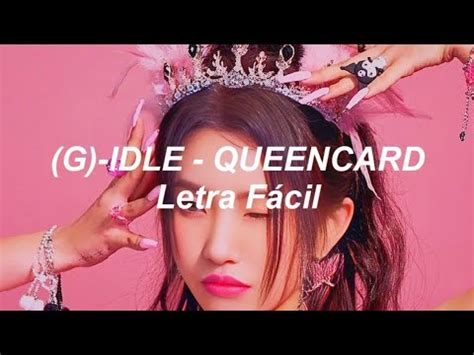 G IDLE QUEENCARD Letra Fácil Pronunciación Fácil Easy Lyrics