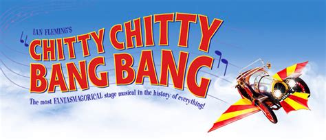 Chitty Chitty Bang Bang (musical) - Alchetron, the free social encyclopedia