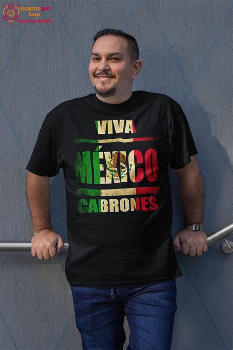 Viva Mexico Cabrones Mexican Pride T Shirt For Men Etsy