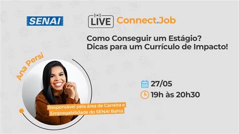 Connect Job Como Conseguir Um Est Gio Dicas Para Um Curr Culo De