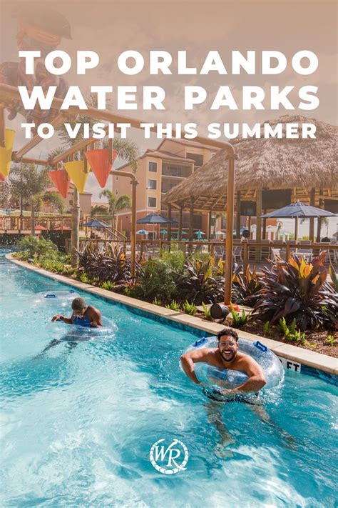 Top Orlando Waterparks to Visit this Summer - Best Aquatic Adventures ...