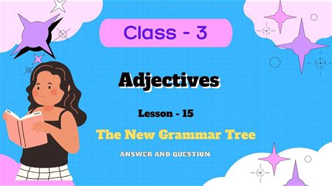 Adjectives The New Grammar Tree Class Answers And Question