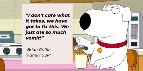 Brian Griffin Family Guy Quotes