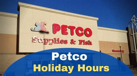 Petco Holiday Hours Open/Closed Timings in 2024 - iHour Information