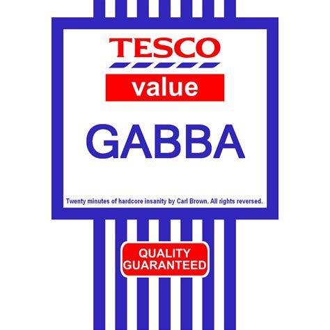 Tesco Value Gabba | Carl Brown