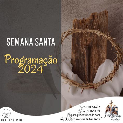 Semana Santa Confira A Programa O Das Celebra Es Par Quia