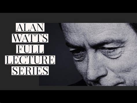 Alan Watts Lecture On The Other Ego Youtube