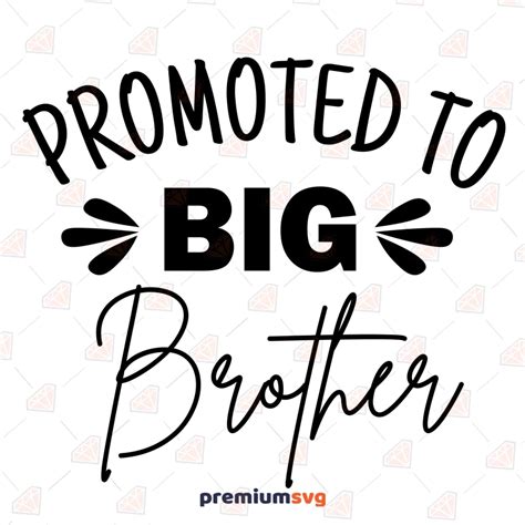 Promoted To Big Brother Svg Cut File Big Brother Svg Vector Files