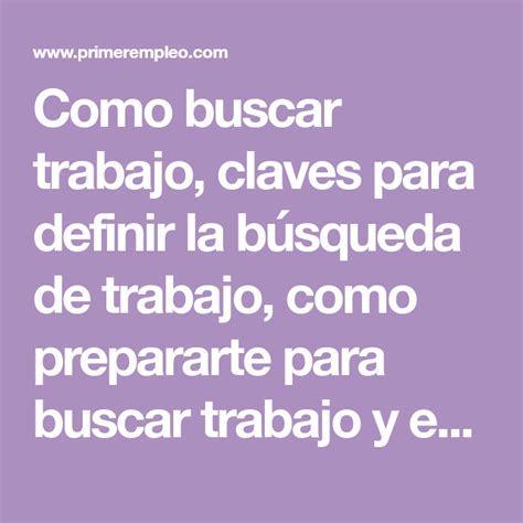 Como Buscar Trabajo Claves Para Definir La Búsqueda De Trabajo Como