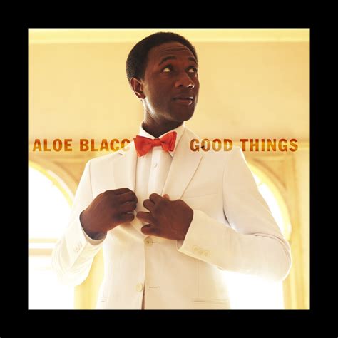 ‎good Things Deluxe Edition Album By Aloe Blacc Apple Music