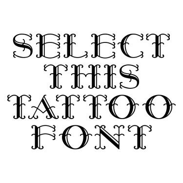 Traditional Old School Tattoo Font Generator