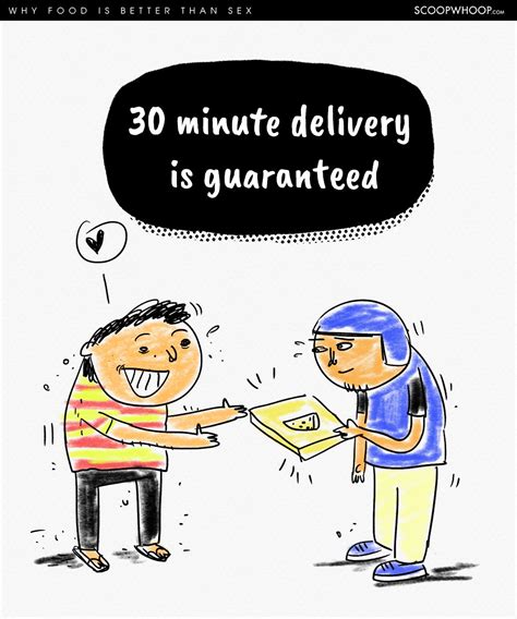 Solid Reasons That Prove Why Food Is Better Than Sex Deserves To Be Your Bae