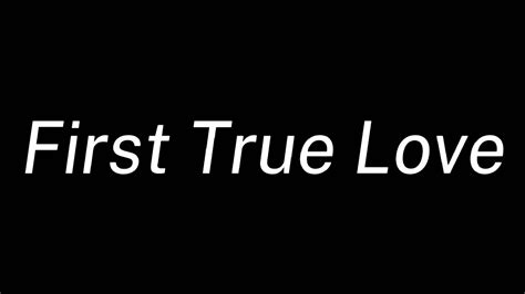 Kolohe Kai First True Love Lyrics Youtube