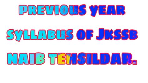 Previous Year Syllabus Of Jkssb Naib Tehsildar Youtube