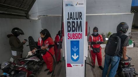 BBM Subsidi Pakai Uang Negara BPH Migas Imbau Distribusi Lebih Presisi