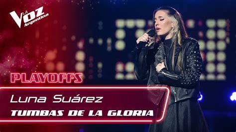 Teamsoledad Luna Su Rez Tumbas De La Gloria Playoffs La Voz