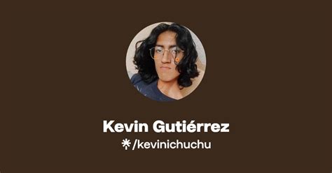 Kevin Gutiérrez Instagram Tiktok Linktree