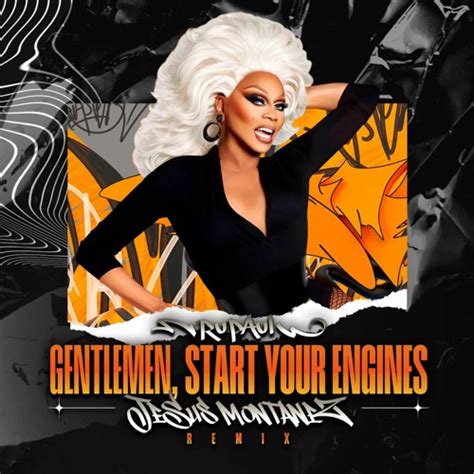 Rupaul Gentlemen Start Your Engines