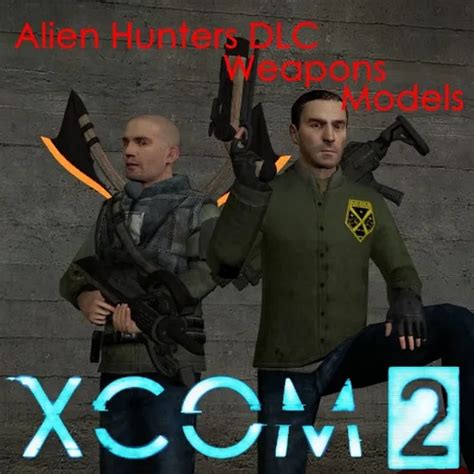 Sfmlab • Alien Hunters Dlc Weapons Xcom 2