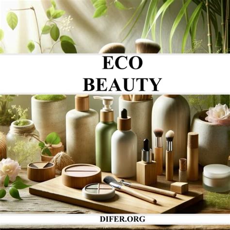 Eco Beauty – DIFER.ORG