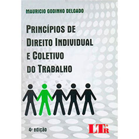 Livro Princ Pios De Direito Individual E Coletivo Do Trabalho Submarino