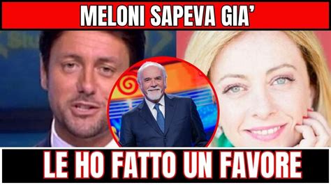 MELONI SAPEVA GIA Le Ho Fatto Un Favore YouTube