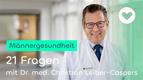 Androloge Dr med Christian Leiber Caspers über Männergesundheit YouTube