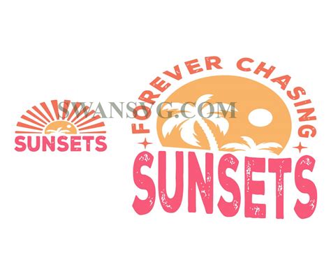 Forever Chasing Sunsets Svg Png Retro Summer Svg Retro Beach Swansvg