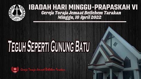 LIVE Ibadah Minggu Gereja Toraja Jemaat Betlehem Tarakan Prapaskah