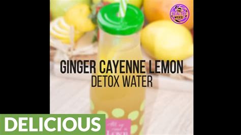 Ginger Cayenne Lemon Detox Water Recipe Youtube