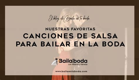 Canciones De Salsa Para Bailar En La Boda Baila En Tu Boda Con