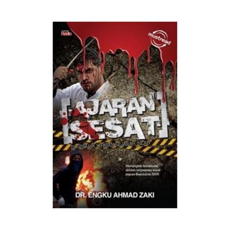 Ajaran Sesat Di Sebalik Lipatan Sejarah Islam Buku Oleh Dr Engku Ahmad