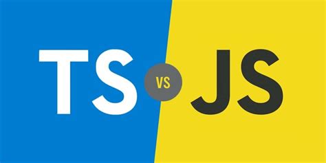 Typescript Vs Javascript Which One Should You Use For Your Next