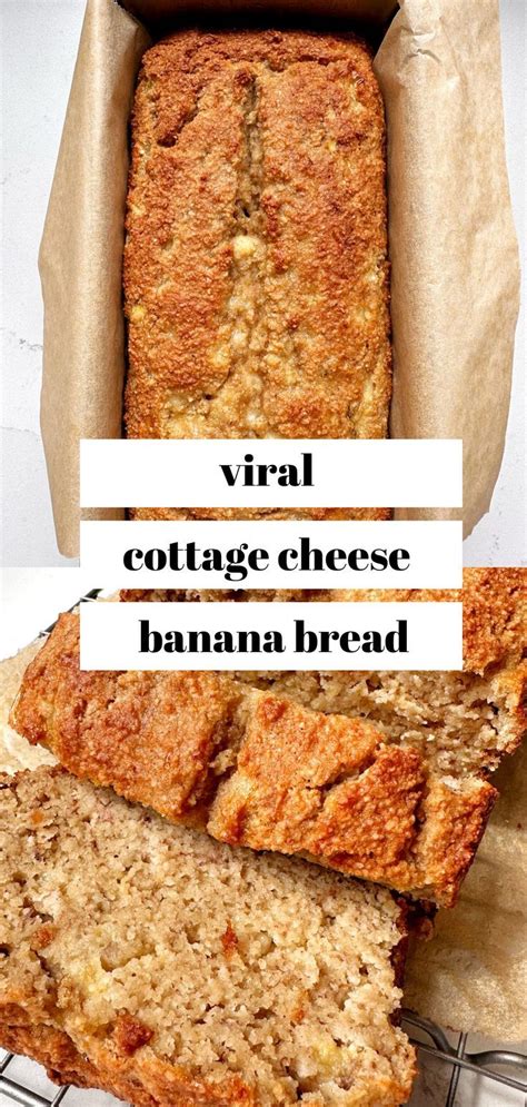 This Cottage Cheese Banana Bread Is Higher In Protein And Lower In