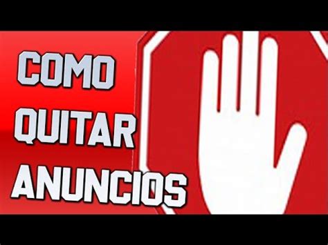 Como Quitar Anuncios De Youtube Facil Y Rapido Youtube