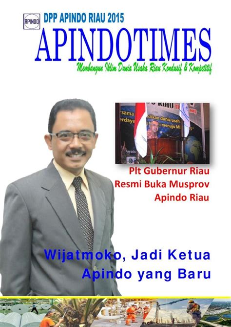 PDF Wijatmoko Jadi Ketua Apindo Yang Baru 1 HASIL MUSPROV RIAU