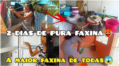 Dia De Faxina Completa Pesada Na Casa Dias De Pura Faxina Maior