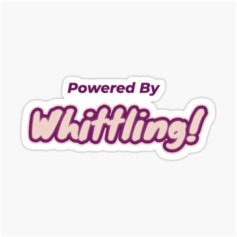 Powered By Whittling Sticker For Sale By Cooldesignsalot Redbubble