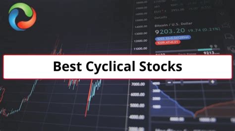 Best Cyclical Stocks To Buy In