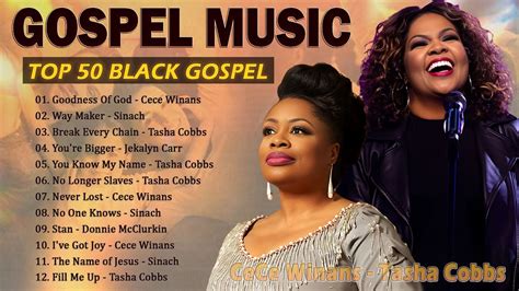 GOODNESS OF GODTop 50 Gospel Music Of All Time CeCe Winans Tasha